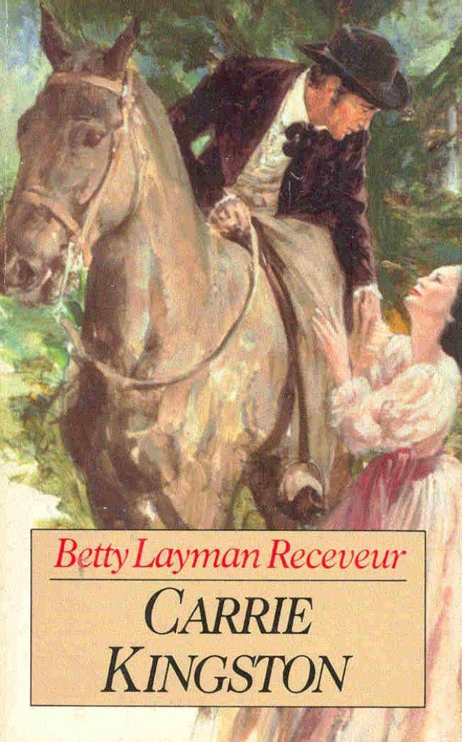 LAYMAN RECEVEUR, BETTY - Carrie Kingston [antikvár]