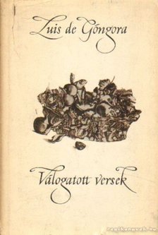 Luis de Góngora - Válogatott versek [antikvár]