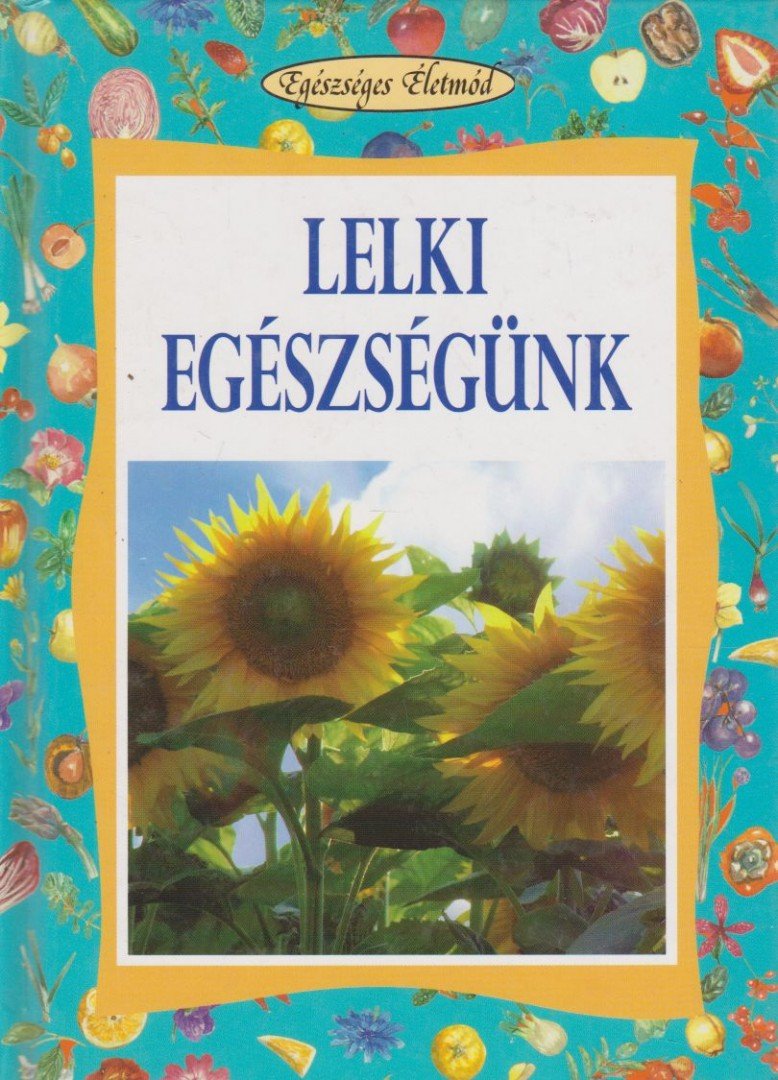 Lékó Eta - Lelki egészségünk [antikvár]