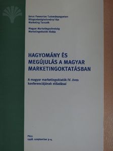 Dr. Kandikó József - Hagyomány és megújulás a magyar marketingoktatásban  [antikvár]