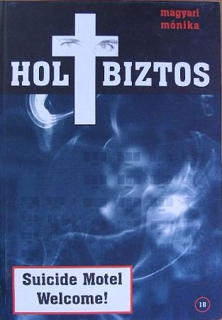 Magyari Mónika - Holtbiztos [antikvár]