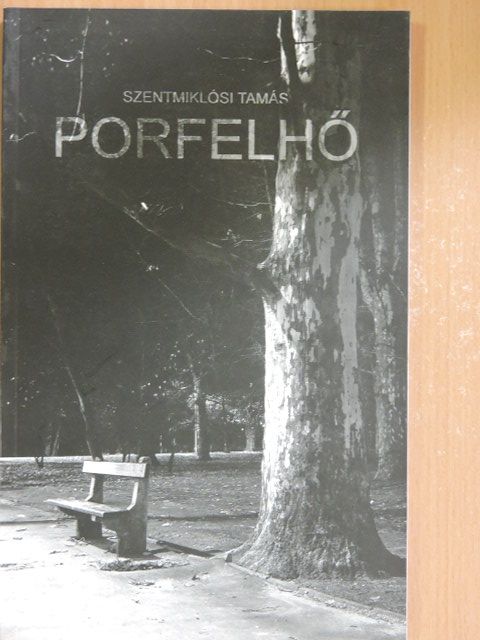 Szentmiklósi Tamás - Porfelhő [antikvár]