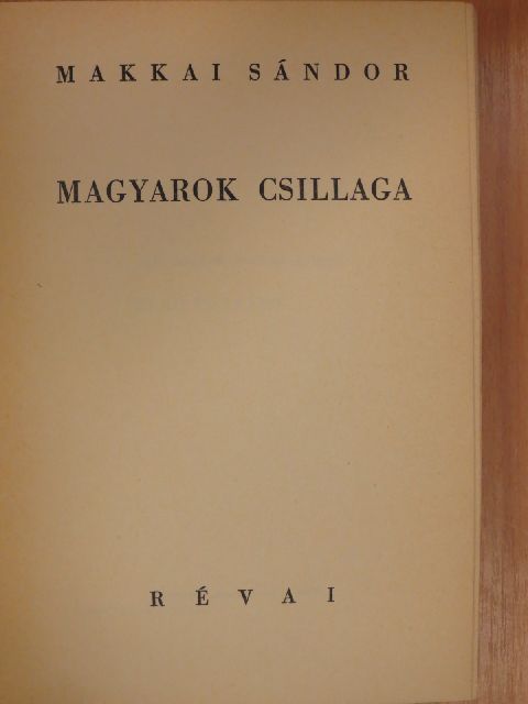 Makkai Sándor - Magyarok csillaga [antikvár]