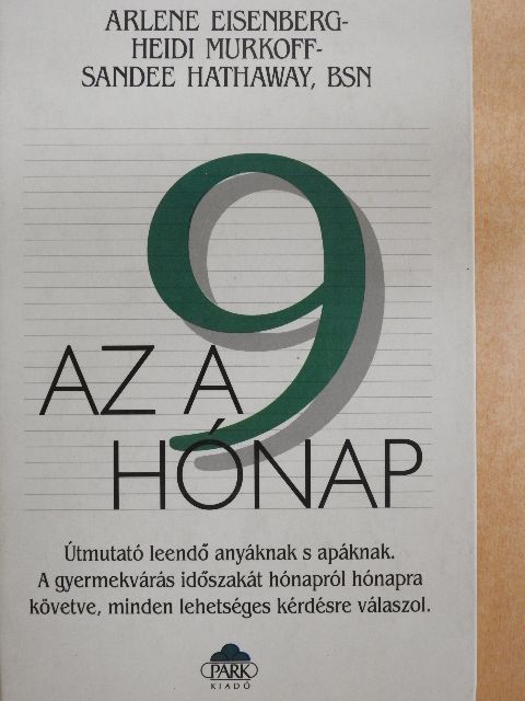 Arlene Eisenberg - Az a 9 hónap [antikvár]
