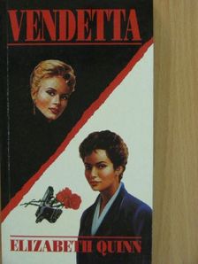 Elizabeth Quinn - Vendetta [antikvár]