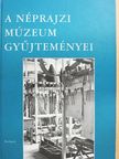 Csupor István - A Néprajzi Múzeum Gyűjteményei [antikvár]