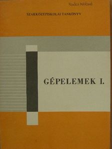 Selmeczi Ferenc - Gépelemek I. [antikvár]