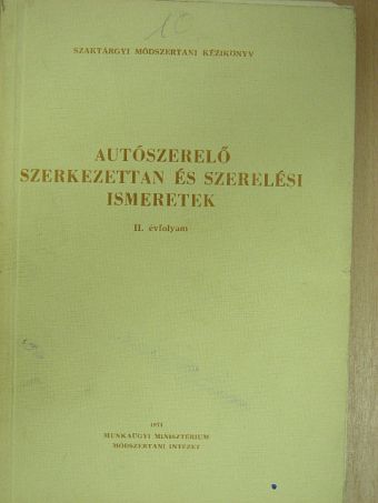Bozóky József - Autószerelő szerkezettan és szerelési ismeretek [antikvár]