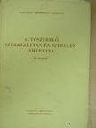 Bozóky József - Autószerelő szerkezettan és szerelési ismeretek [antikvár]
