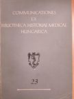 Dr. Bán Imre - Communicationes Ex Bibliotheca Historiae Medicae Hungarica 23. [antikvár]