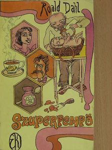 Roald Dahl - Szuperpempő [antikvár]