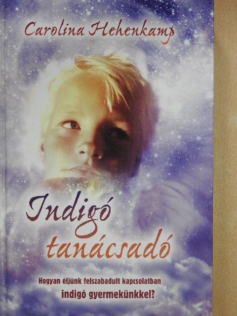Carolina Hehenkamp - Indigó tanácsadó [antikvár]