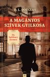 D.L. Douglas - A magányos szívek gyilkosa