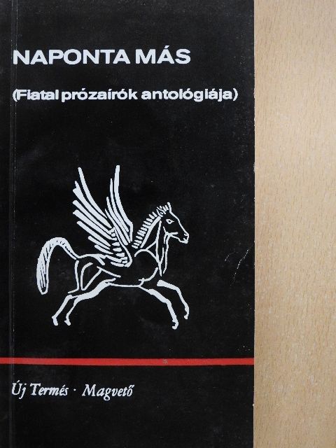 Ajtony Árpád - Naponta más [antikvár]
