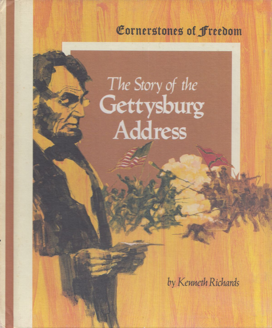 Kenneth Richards - The Story of the Gettysburg Address [antikvár]