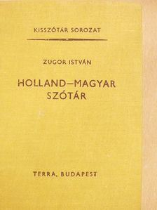 Zugor István - Holland-magyar szótár  [antikvár]