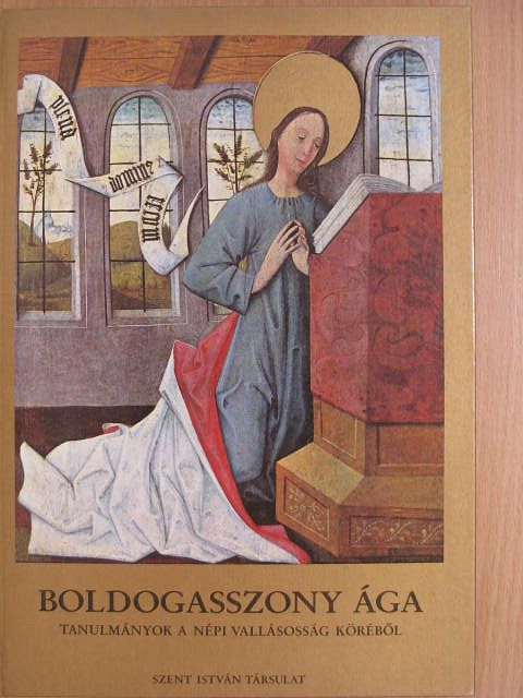 Alszeghy Zoltán - Boldogasszony ága [antikvár]