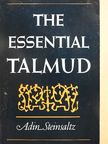Adin Steinsaltz - The Essential Talmud [antikvár]