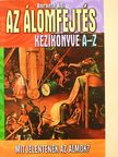 Berente Ági - Az álomfejtés kézikönyve A-Z [antikvár]