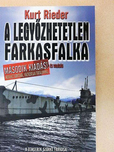Kurt Rieder - A legyőzhetetlen farkasfalka [antikvár]