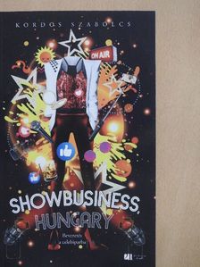 Kordos Szabolcs - Showbusiness, Hungary [antikvár]