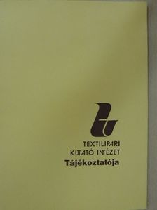 Textilipari Kutató Intézet Tájékoztatója [antikvár]
