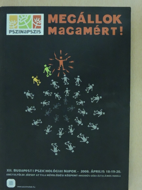 Pszinapszis 2008 - Megállok magamért! [antikvár]