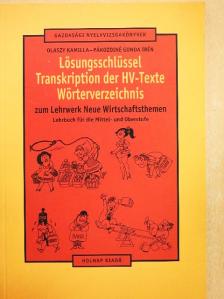 Olaszy Kamilla - Lösungsschlüssel Transkription der HV-Texte Wörterverzeichnis zum Lehrwerk [antikvár]