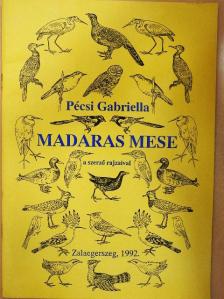 Pécsi Gabriella - Madaras mese [antikvár]