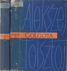 Alekszej Tolsztoj - Golgota I-II. [antikvár]