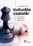 M. Madarász Anita - Kulturális csatatér [antikvár]