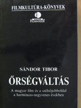 Sándor Tibor - Őrségváltás [antikvár]