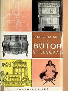 Kaesz Gyula - Ismerjük meg a bútorstílusokat [antikvár]