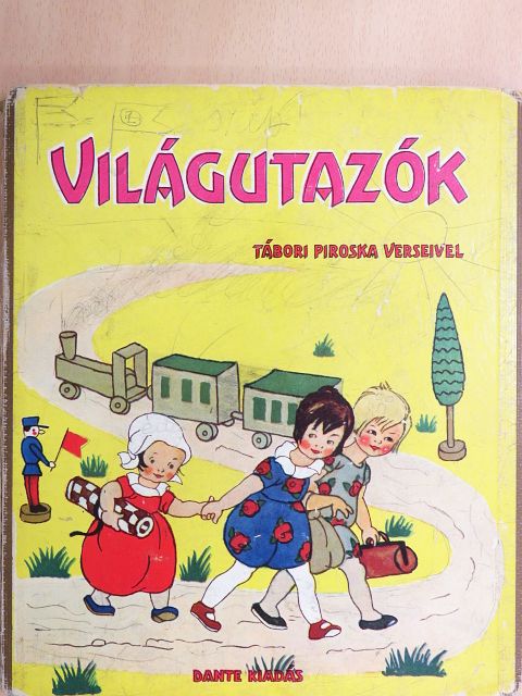 Tábori Piroska - Világutazók (rossz állapotú) [antikvár]