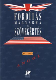 HORVÁTH BALÁZS - Fordítás magyarra és szövegértés - Angol középfok [antikvár]