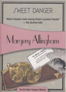 Margery Allingham - Sweet Danger [antikvár]