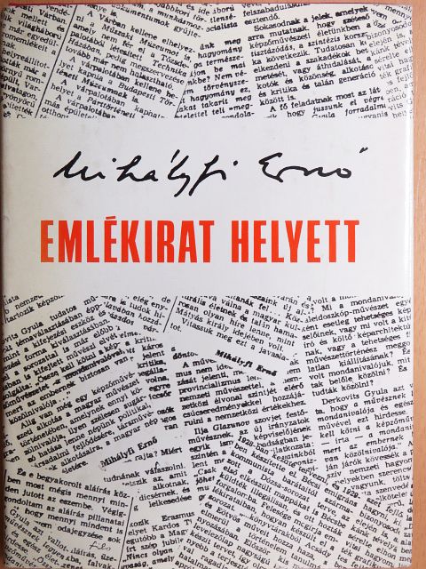 Mihályfi Ernő - Emlékirat helyett [antikvár]