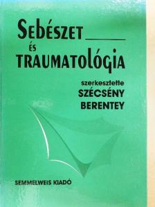 Dr. Árvay Attila - Sebészet és traumatológia [antikvár]