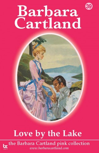 Barbara Cartland - Love by the Lake [eKönyv: epub, mobi]