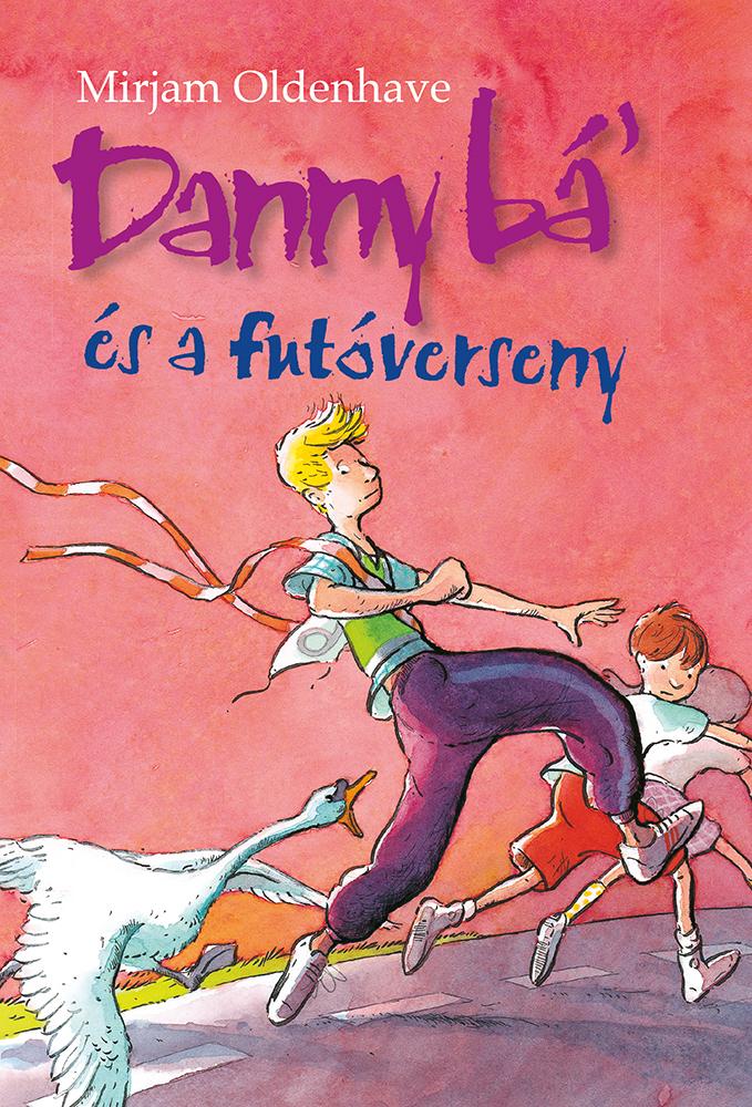 Mirjam Oldenhave - Danny bá' és a futóverseny