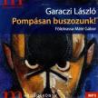 Garaczi László - POMPÁSAN BUSZOZUNK - HANGOSKÖNYV **