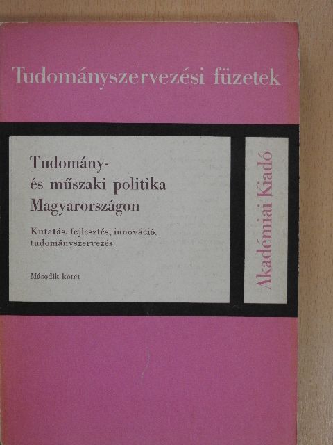 Bozsó Ernő - Tudomány- és műszaki politika Magyarországon II. [antikvár]