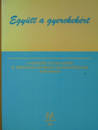 Bagotai Tamás - Együtt a gyerekekért [antikvár]
