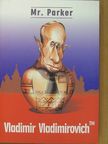 Mr. Parker - Vladimir Vladimirovich [antikvár]