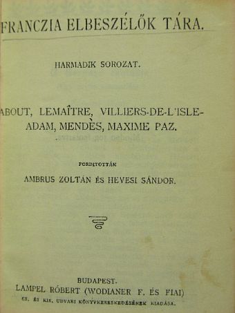 Alfred de Musset - Franczia elbeszélők tára III./Szeszély/Az ajtó tárva vagy zárva legyen/Az eszményi férj/Bohém-élet [antikvár]