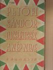 Petőfi Sándor - Dicsértessék a nép neve... [antikvár]