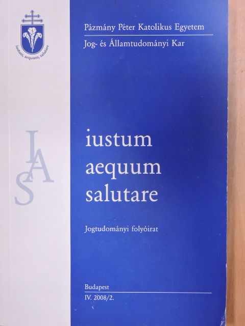 Anzelm O. Praem - Iustum aequum salutare 2008/2. [antikvár]