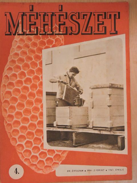 Bauecker Alajos - Méhészet 1967. április [antikvár]