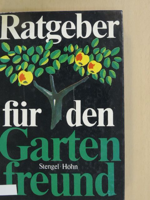 Günter Stengel - Ratgeber für den Gartenfreund [antikvár]