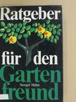 Günter Stengel - Ratgeber für den Gartenfreund [antikvár]